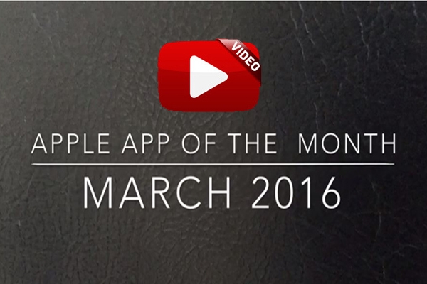 Apple App of the month - March 2016